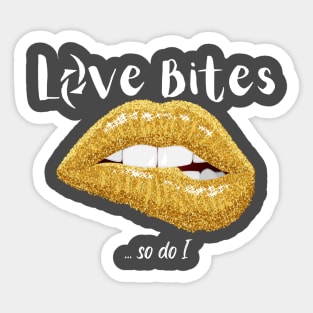 love bites (so do i) halestorm song lyric Sticker